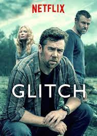 ดูซีรี่ย์ Glitch Season 3