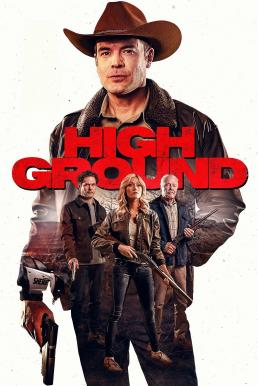 ดูซีรี่ย์ High Ground ไฮกราวด์ ศึกเลือดชายแดน (2025) บรรยายไทย