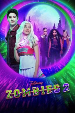 ดูหนัง Z-O-M-B-I-E-S 2 (Zombies 2) ซอมบี้ 2 เชียร์ลีดเดอร์ปะทะแวร์วูฟ (2020)