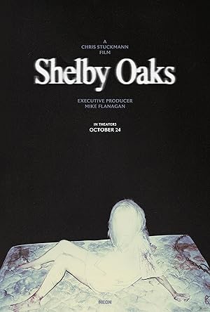 ดูหนัง Shelby Oaks เชลบี้ โอคส์ คลิปเฮี้ยน คดีหลอน
