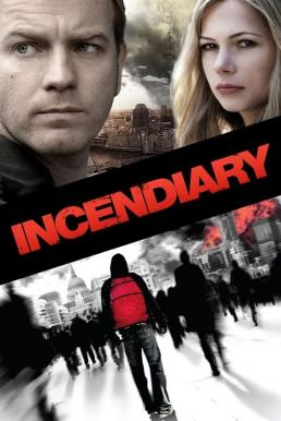ดูซีรี่ย์ Incendiary บันทึกวันวิปโยค (2008)