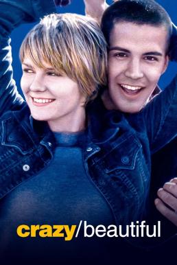 ดูซีรี่ย์ Crazy/Beautiful รักร้อน วัยแรง (2001) บรรยายไทย