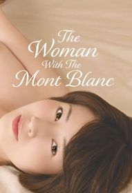 ดูหนัง The Woman with the Mont Blanc (2020)