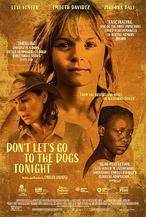 ดูหนัง Dont Lets Go to the Dogs Tonight (2024) โลกวัยเยาว์ ใต้เงาไฟสงคราม