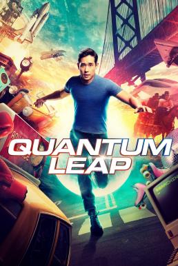 ดูซีรี่ย์ Quantum Leap กระโดดข้ามเวลา Season 1 (2022) พากย์ไทย