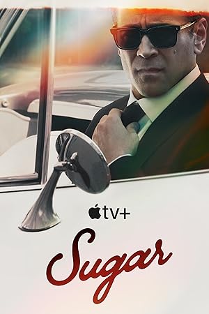 ดูซีรี่ย์ Sugar (2024) Season 1