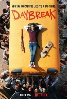 ดูซีรี่ย์ Daybreak Season 1 (2019) โลกถล่ม รัก (ไม่) ทลาย ซีซั่น 1