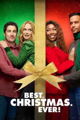 ดูหนัง Best. Christmas. Ever! คริสต์มาสนี้... ดีที่สุด (2023) NETFLIX