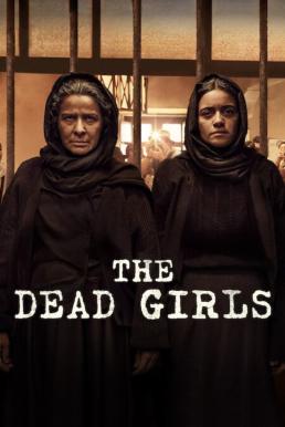 ดูหนัง The Dead Girls (Las muertas) สาวสาบสูญ Season 1 (2025) Netflix พากย์ไทย