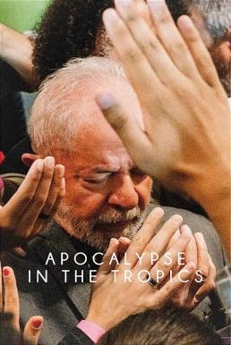 ดูหนัง Apocalypse in the Tropics วันสิ้นโลกในเขตร้อน (2025) NETFLIX บรรยายไทย