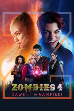 ดูหนัง Z-O-M-B-I-E-S 4: Dawn of the Vampires (Zombies 4: Dawn of the Vampires) (2025) บรรยายไทย