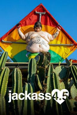ดูหนัง Jackass 4.5 แจ็คแอส 4.5 (2022) บรรยายไทย