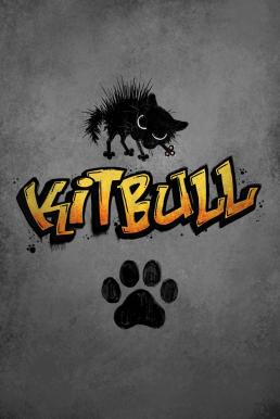 ดูหนัง Kitbull (2019) Shorts