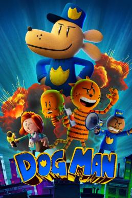 ดูหนัง Dog Man ด็อกแมน (2025)