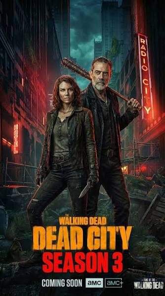 ดูซีรี่ย์ The Walking Dead Dead City (2025) Season 3
