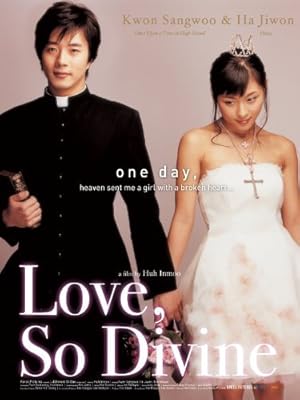 ดูหนัง Love So Divine (2004) สาวเซี้ยว...หัวใจกุ๊กกิ๊ก