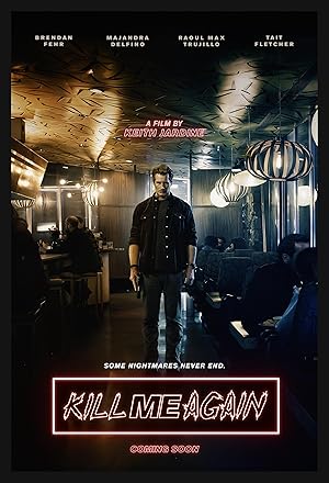ดูหนัง Kill Me Again (2025)